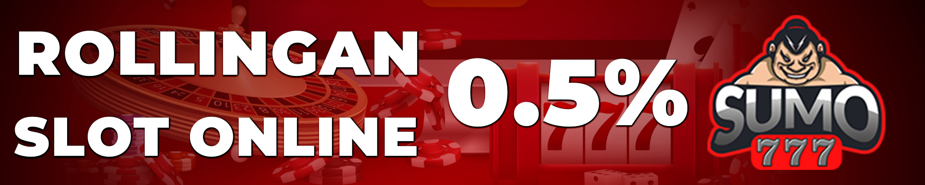 BONUS ROLLINGAN GAME SLOT ONLINE 0.5%